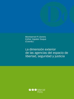 cover image of La dimensión exterior de las agencias del espacio de libertad, seguridad y justicia